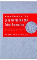 Handbook of Loss Prevention and Crime Prevention