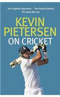 Kevin Pietersen on Cricket