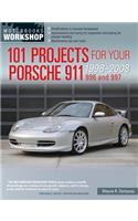 101 Projects for Your Porsche 911 996 and 997 1998-2008