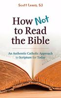 How Not to Read the Bible