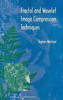 Fractal and Wavelet Image Compression Techniques: (Tutorial Texts)