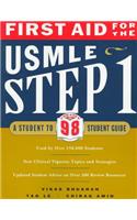 First Aid for the USMLE Step 1: A Student-to-student Guide