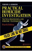 Practical Homicide Investigation
