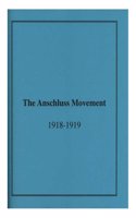 Anschluss Movement 1918-1919 and the Paris Peace Conference