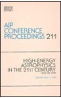 High Energy Astrophysics 21st