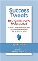 Success Tweets for Administrative Professional
