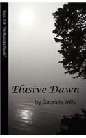 Elusive Dawn