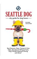 Seattle Dog - City Guide for Dog Lovers