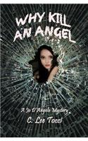 Why Kill An Angel