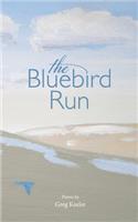 Bluebird Run