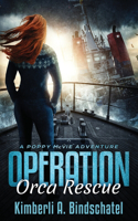 Operation Orca Rescue