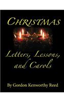 Christmas Letters, Lessons, and Carols