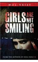 Girls Are Not Smiling