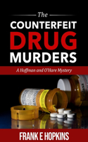 The Counterfeit Drug Murders