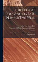 Lithology at Beaverhills Lake Number Two Well
