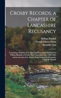 Crosby Records; a Chapter of Lancashire Recusancy