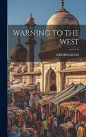 Warning to the West