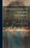 Introduction to the New Testament; Volume 4