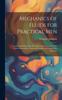 Mechanics of Fluids for Practical Men