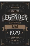 Wahre Legenden wurden im Mai 1929 geboren: Vintage Geburtstag Notizbuch - individuelles Geschenk für Notizen, Zeichnungen und Erinnerungen - liniert mit 100 Seiten