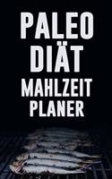 Paleo Diät Mahlzeitplaner
