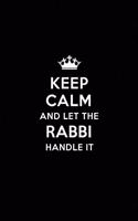 Keep Calm and Let the Rabbi Handle It