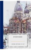 My Sketch Book: 100 pages - 5.5 X 8.5" - SOFT COVER(1 Venice)