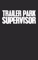 Trailer Park Supervisor