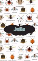 Julia: Bug Insect Journal Notebook 120 Pages 6x9