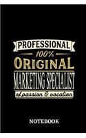 Professional Original Marketing Specialist Notebook of Passion and Vocation