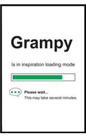 Grampy is in Inspiration Loading Mode
