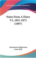 Notes From A Diary V1, 1851-1872 (1897)