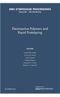 Electroactive Polymers and Rapid Prototyping: Volume 698