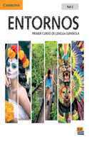 Entornos Beginning Student's Book Part 2 plus ELEteca Access, Online Workbook, and eBook