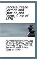 Baccalaureate Sermon and Oration and Poem, Class of 1870