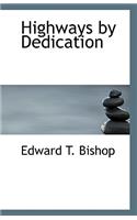Highways by Dedication