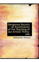 Dangerous Deceits