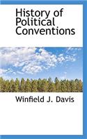 History of Political Conventions