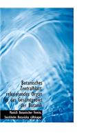 Botanisches Zentralblatt; Referierendes Organ Fur Das Gesamtgebiet Der Botanik