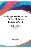 Evidences And Doctrines Of The Christian Religion, Part 1: On Buddhism (1862)(English)