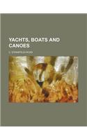 Yachts, Boats and Canoes