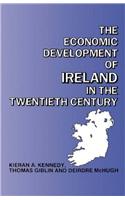 The Economic Development of Ireland in the Twentieth Century