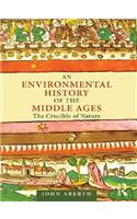 An Environmental History of the Middle Ages