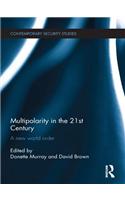 Multipolarity in the 21st Century
