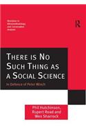 There is No Such Thing as a Social Science