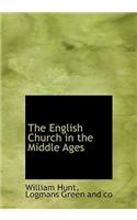 The English Church in the Middle Ages