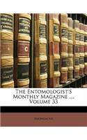 The Entomologist's Monthly Magazine ..., Volume 33