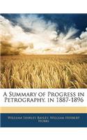 A Summary of Progress in Petrography. in 1887-1896