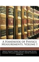 A Handbook of Physics Measurements, Volume 1