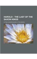 Harold; The Last of the Saxon Kings - Volume 12: (English)